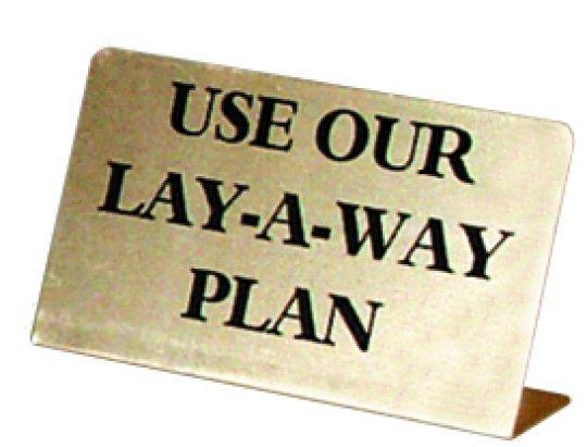 TA66SIGN Lay-A-Way Plan Metal Showcase Sign – productsourceguys